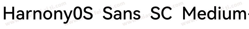 Harnony0S  Sans  SC  Medium字体转换